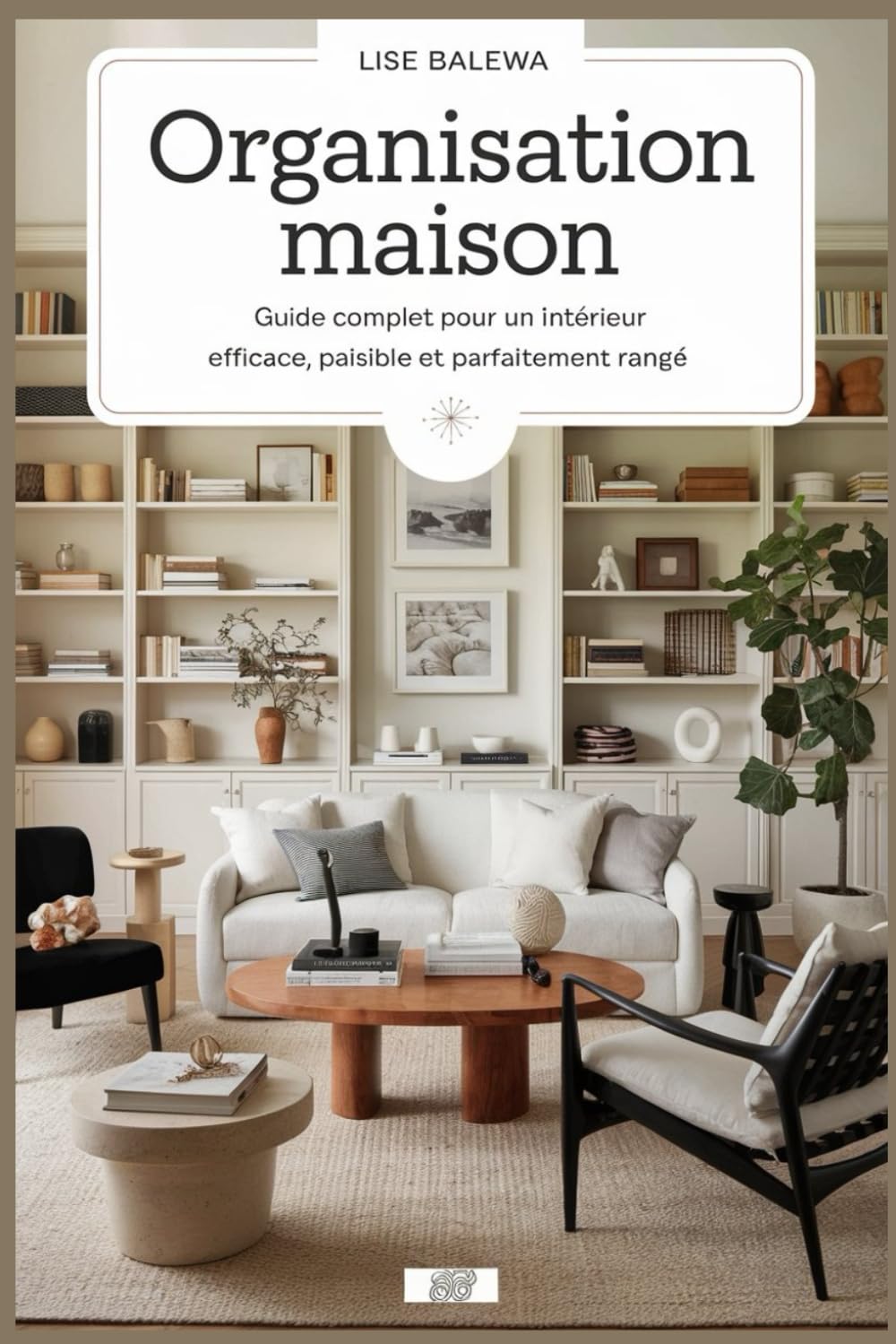 Maison et organisation