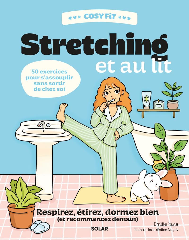 Cosy Fit Stretching et au lit - Respirez, étirez, dormez bien
