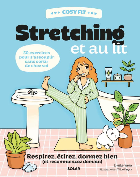 Cosy Fit Stretching et au lit - Respirez, étirez, dormez bien