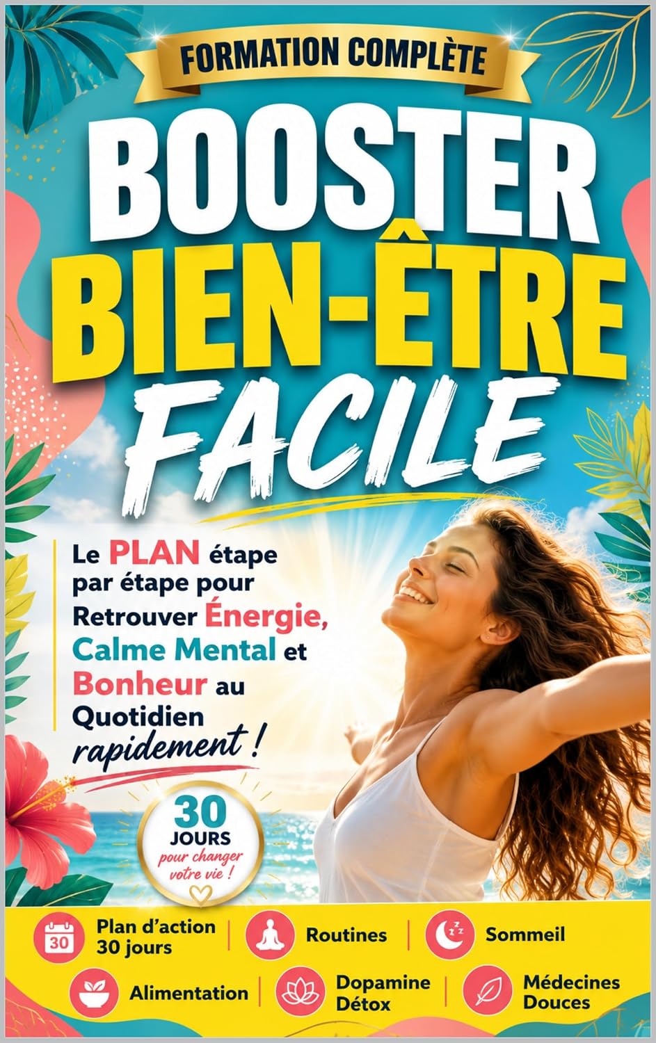 BOOSTER BIEN-ÊTRE FACILE -FORMATION COMPLÈTE